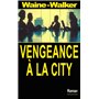 Vengeance à la City