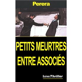 Petits meurtres entre associés