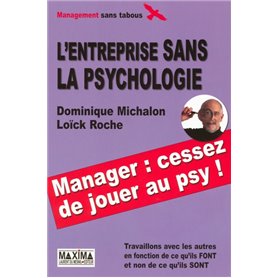 L'entreprise sans la psychologie