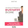 Les nouvelles pratiques du business en Chine