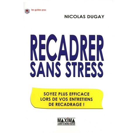 Recadrer sans stress