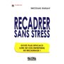 Recadrer sans stress