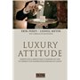 Luxury attitude - 3e éd.