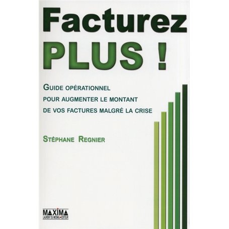 Facturez plus !