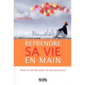 Reprendre sa vie en main