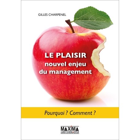 Le plaisir, nouvel enjeu du management