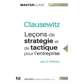 Leçons de stratégie et de tactique pour l'entreprise