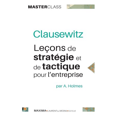 Leçons de stratégie et de tactique pour l'entreprise