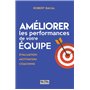 Améliorer les performances de votre équipe - 2e éd. NP