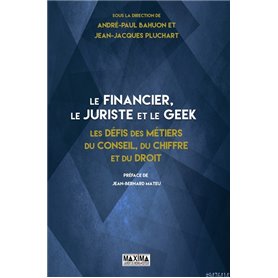 Le financier, le juriste et le geek