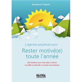 L'agenda perpétuel pour rester motivé(e) toute l'année