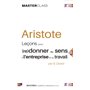 Aristote - leçons pour (re)donner du sens à l'entreprise et au travail - 2e éd.