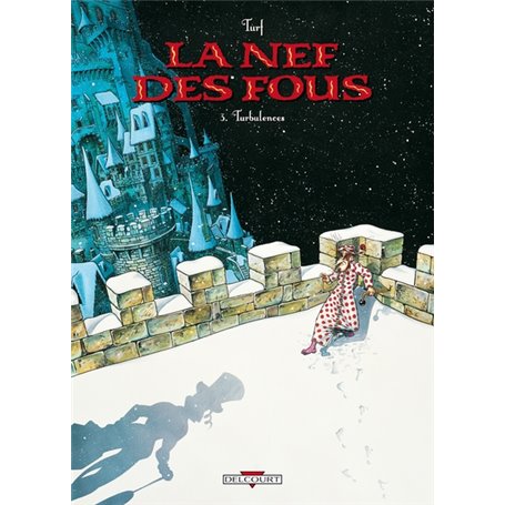 La Nef des Fous T03