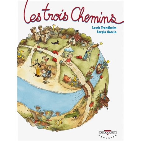 Les Trois Chemins T01