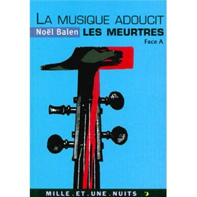 La musique adoucit les meurtres