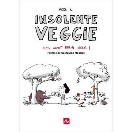 Insolente veggie 4 - Ils sont parmi nous