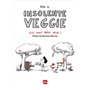 Insolente veggie 4 - Ils sont parmi nous