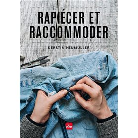 Rapiécer, raccommoder