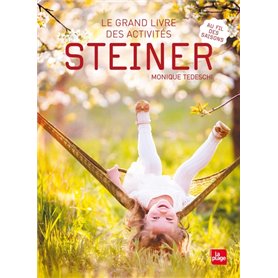 Le grand livre des activités Steiner - au fil des saisons