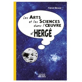 Les Arts et les sciences dans l'oeuvre d'Hergé