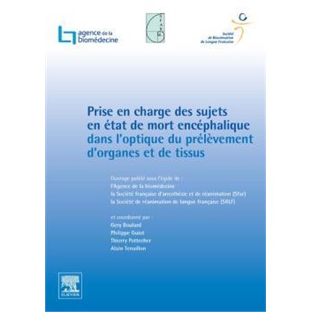 Prise en charge des sujets en mort encéphalique en vue du prélèvement d'organes et de tissus