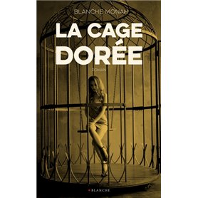 La cage dorée