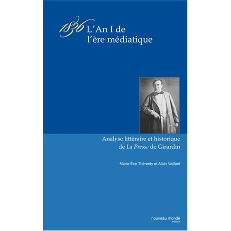 1836, l'an I de l'ère médiatique