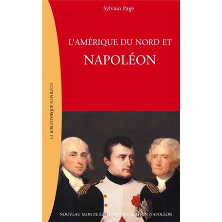 L'Amérique du Nord et Napoléon