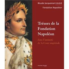 Trésors de la Fondation Napoléon