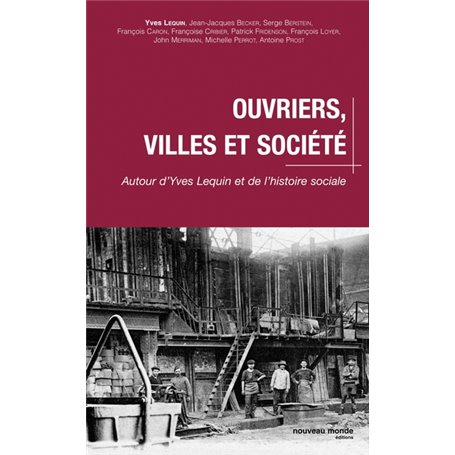 Ouvriers, villes et société