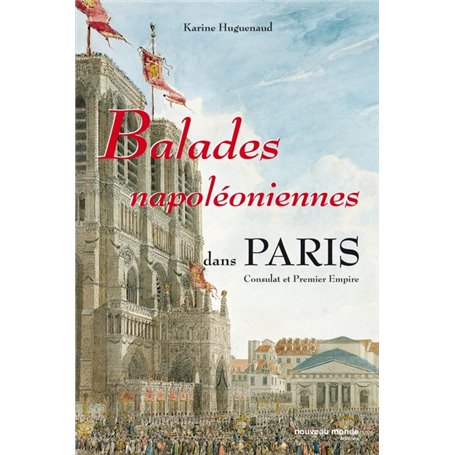 Balades napoléoniennes dans Paris