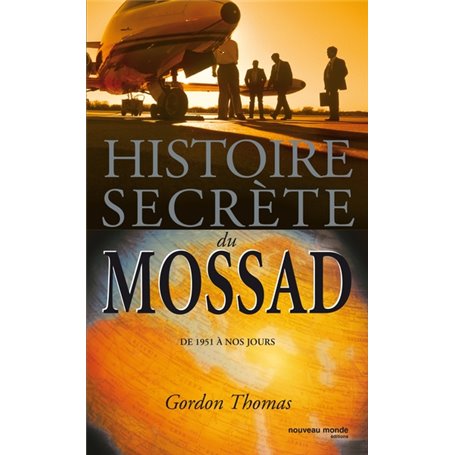 Histoire secrète du Mossad