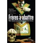 Frères à abattre