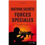 Histoire secrète des forces spéciales