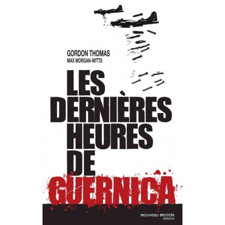 Les dernières heures de Guernica