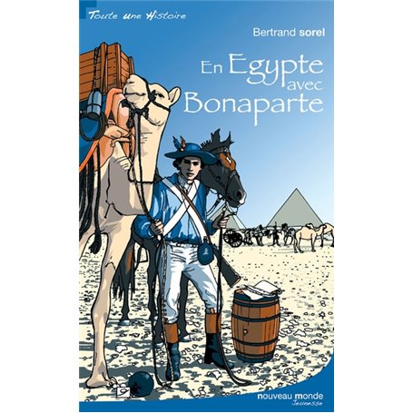 En Egypte avec Bonaparte