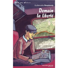 Demain la liberté