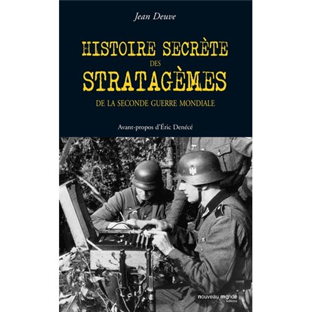 Histoire secrète des stratagèmes