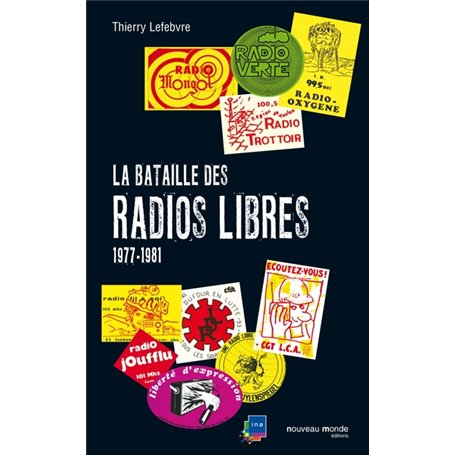 La bataille des radios libres 1977-1981