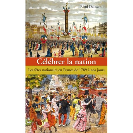 Célébrer la nation