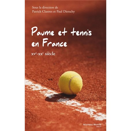 Paume et tennis en France