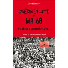 Caméras en lutte en mai 68