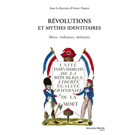 Révolutions et mythes identitaires