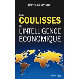 Les coulisses de l'intelligence économique