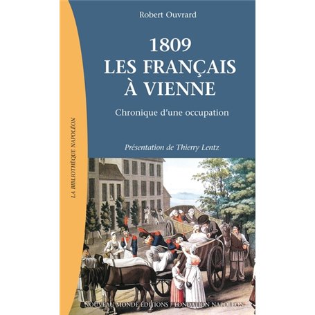 1809 Les Français à Vienne