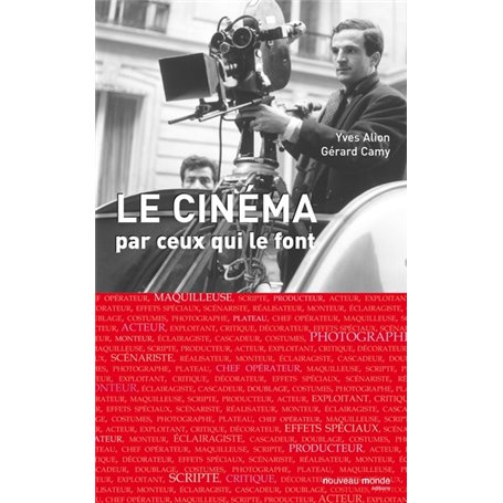 Le cinéma par ceux qui le font