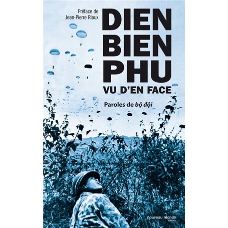 Dien Bien Phu vu d'en face