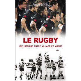 Le rugby, une histoire entre village et monde