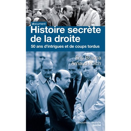 Histoire secrète de la droite