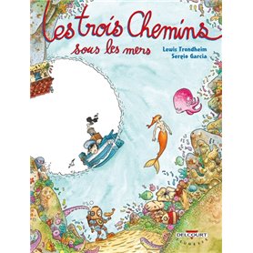 Les Trois Chemins T02